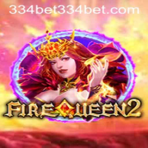 Discover the Thrilling World of FireQueen2: An Exciting Gaming Adventure